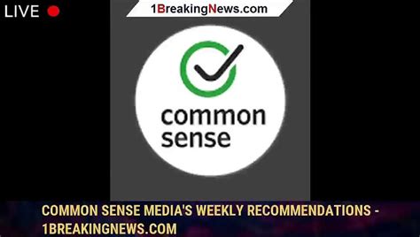 anna common sense media|Common Sense Media’s weekly recommendations .